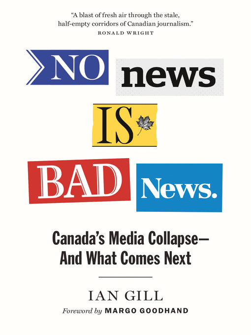 Title details for No News Is Bad News by Ian Gill - Available